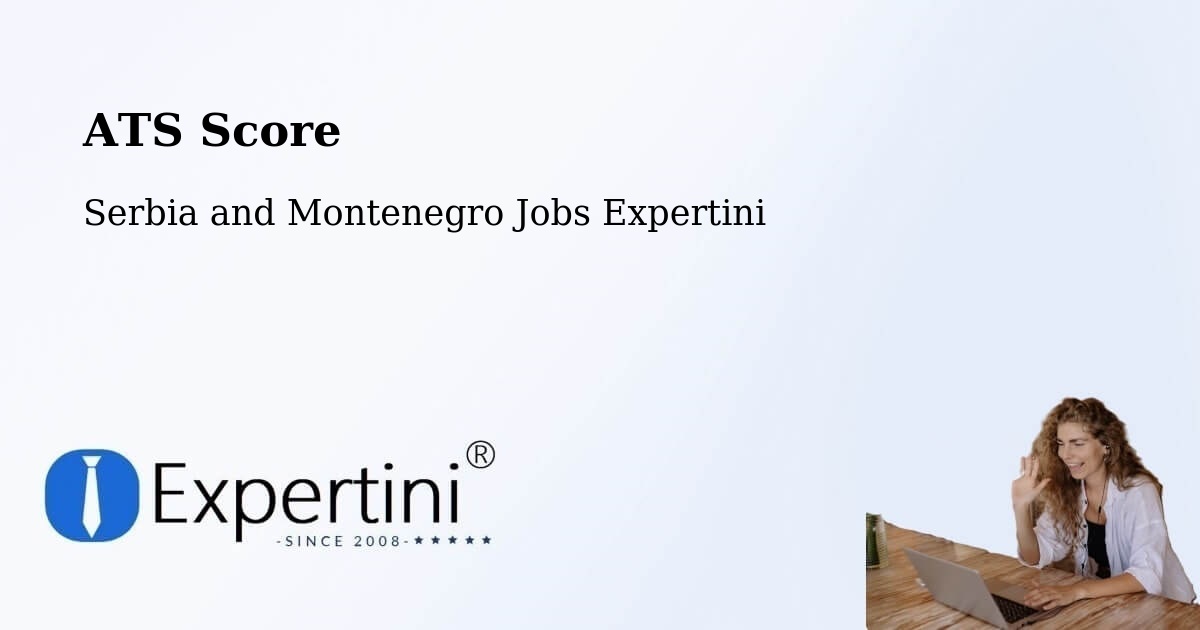 Resume ATS Score & Job Description Match Tool – Macklin - Serbia and Montenegro Jobs Expertini