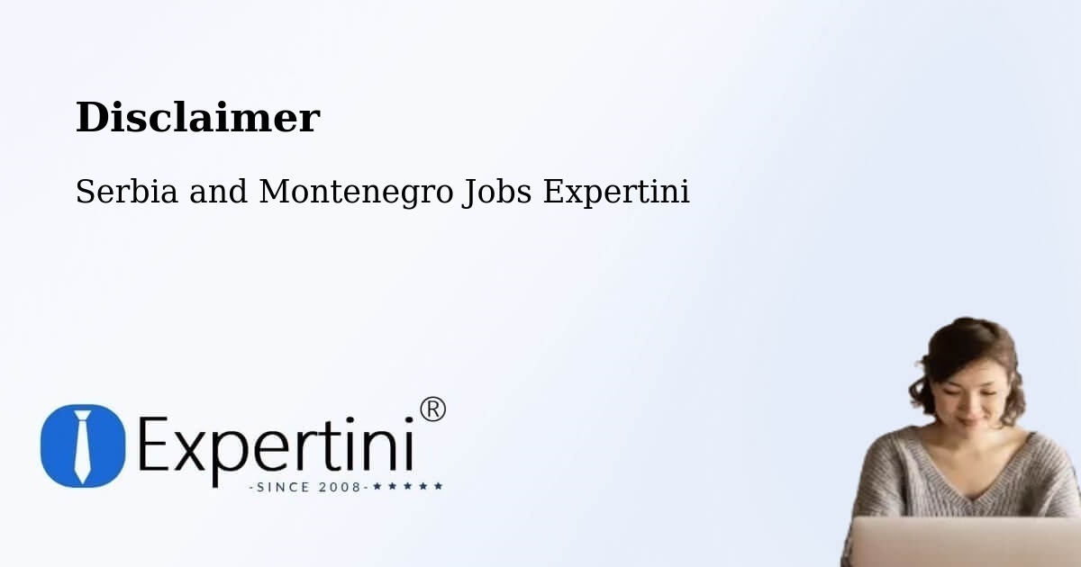 Disclaimer – Macklin - Serbia and Montenegro Jobs Expertini