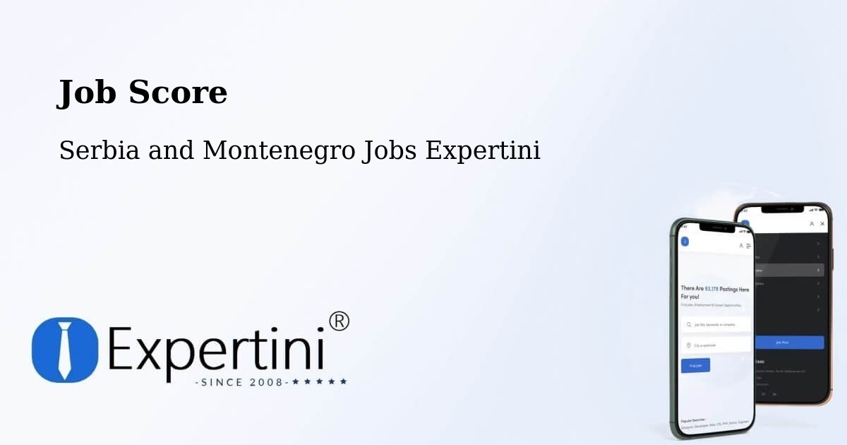 Job Score & Job Description Score Tool – Macklin - Serbia and Montenegro Jobs Expertini
