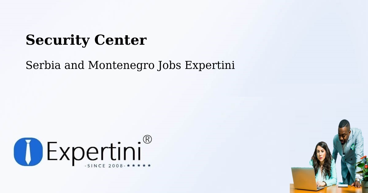 Security & Compliance – Macklin - Serbia and Montenegro Jobs Expertini